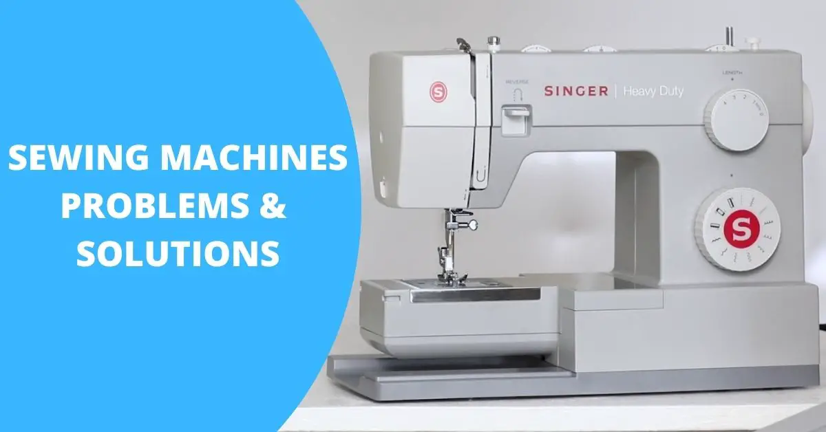 30+ Most Common Sewing Machine Problems And Remedies SewingFeed