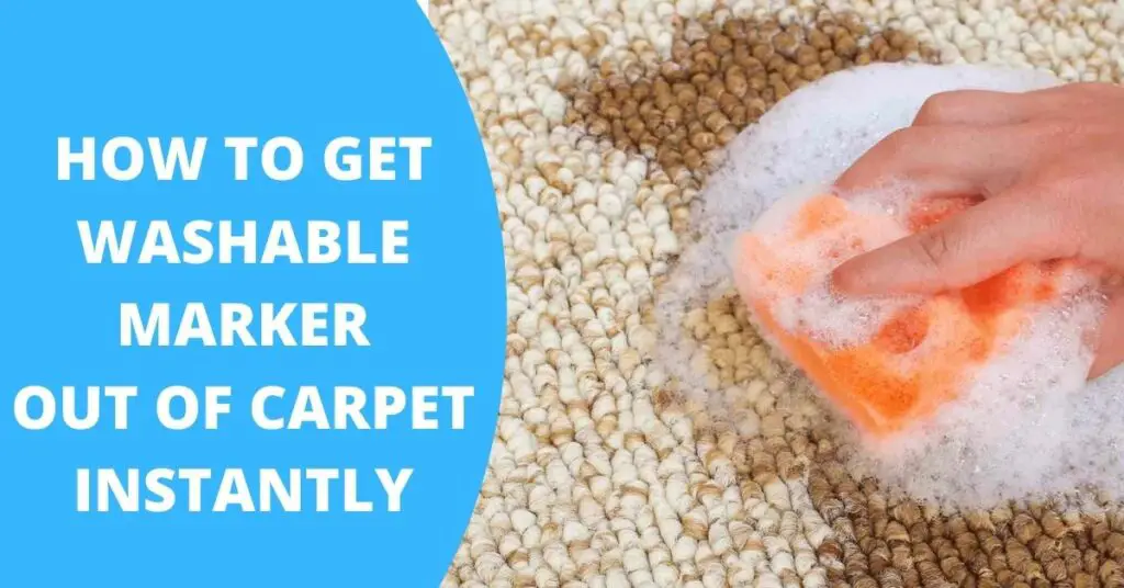 how-to-get-washable-marker-out-of-carpet-6-best-ways