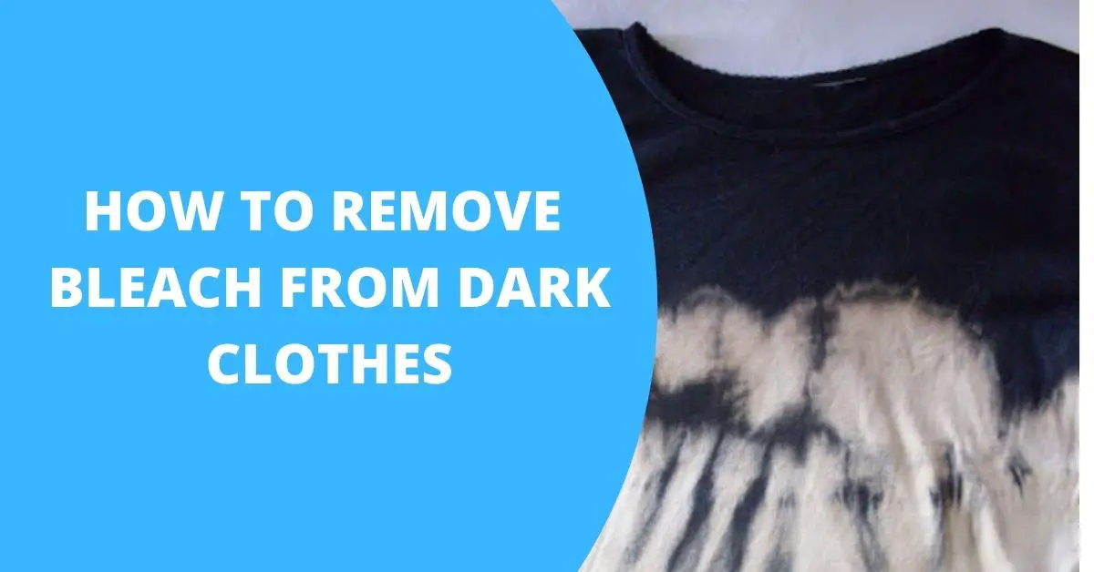 How to Remove Bleach Stains From Dark Clothes