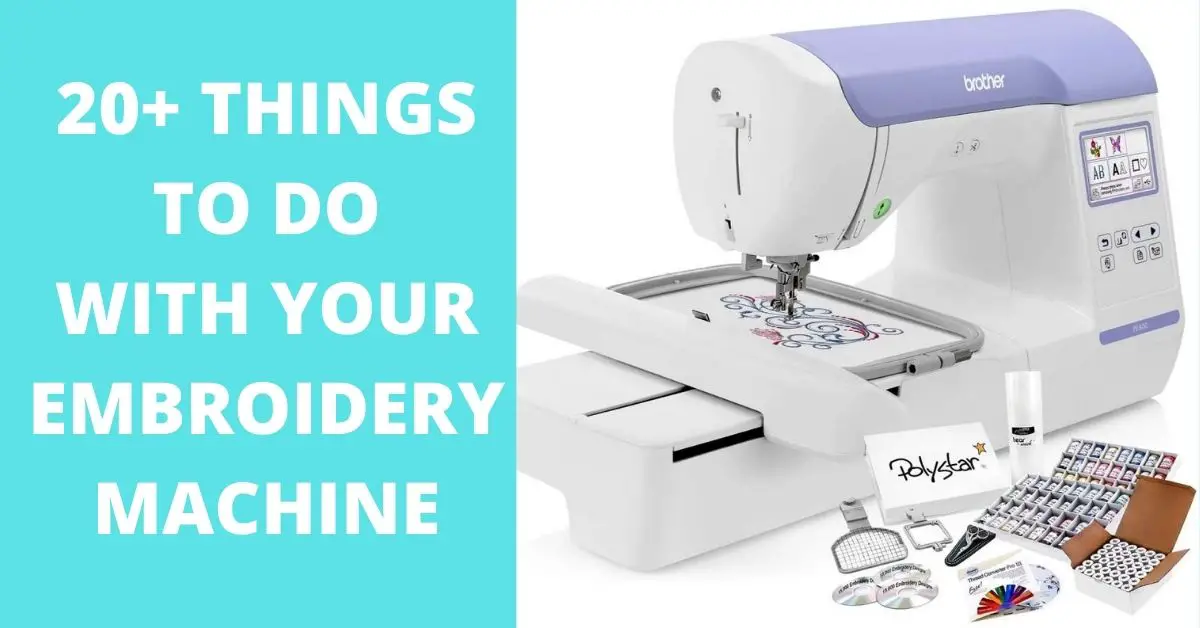 things to do with embroidery machine