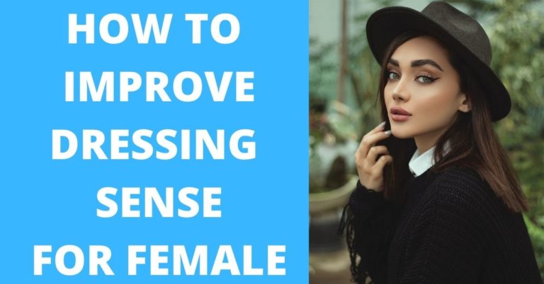 How To Improve Dressing Sense For Female - SewingFeed