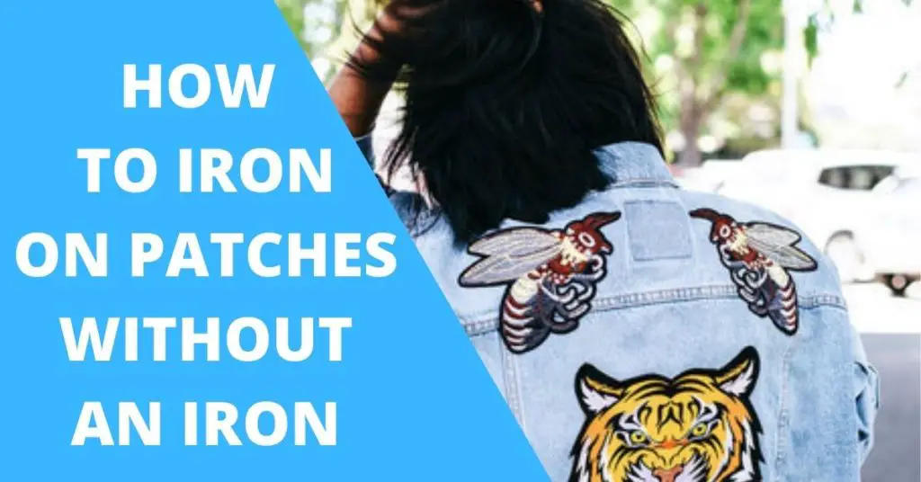 how-to-iron-on-patches-without-an-iron-3-effective-ways