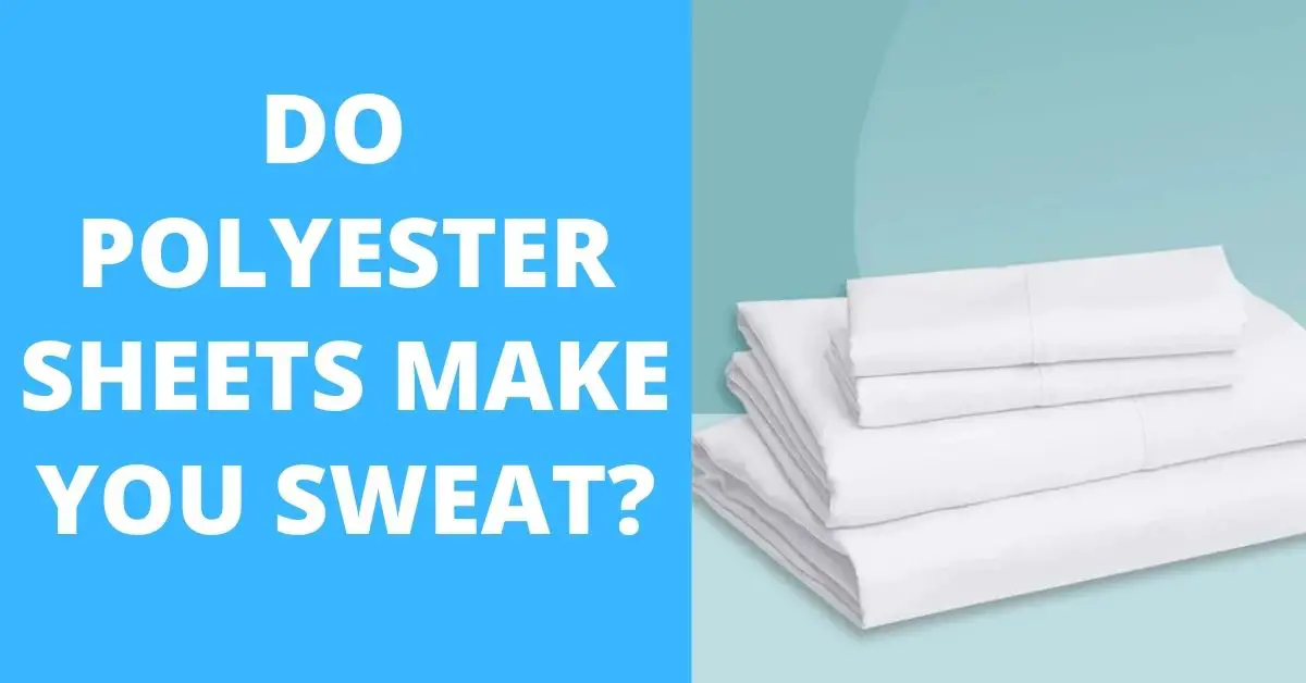 do polyester mattress pads make you sweat